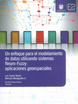cover image of Un enfoque para el modelamiento de datos utilizando sistemas Neuro-Fuzzy